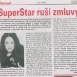 Supertar ruší zmluvy, Bratislavsky Večerník 2.9.2005